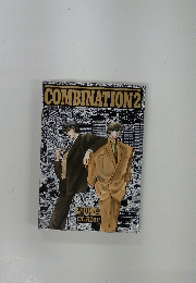 COMBINATION　2