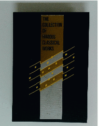 THE COLLECTION OF FAMOUS CLASSICAL WORKS