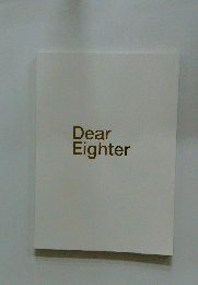 Dear Eighter