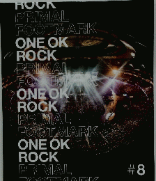 ONE OK ROCK PRIMAL FOOTMARK　#8