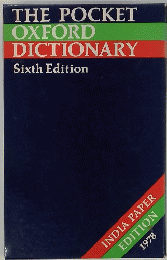 THE POCKET OXFORD DICTIONARY Sixth Edition