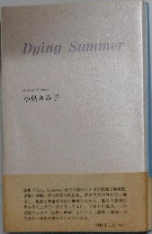 Dying　Summer
