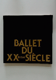 BALLETDUXXemeSIECLE