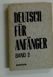 DEUTSCH FUR ANFANGER BAND 2