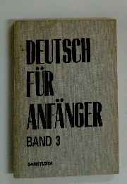DEUTSCH FUR ANFANGER BAND 3