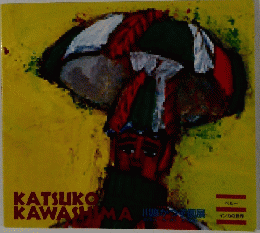 KATSUKO KAWASHIMA　川島が個展 インカの世界　