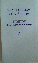 DRIPPY　The Runaway Raindrop　6