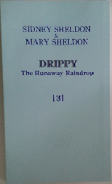 SIDNEY SHELDON & MARY SHELDON DRIPPY The Runaway Raindrop [3]　