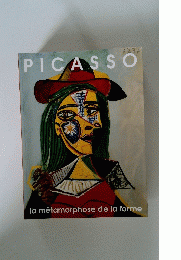 PICASSO　la metamorphose de la forme