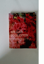 WILLIAM EGGLESTON PARIS-KYOTO