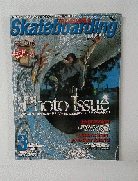 Skateboarding　　2004年3月