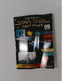 THE OFFICIAL　STAR　TREK　FACT FILES　99