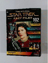 THE OFFICIAL　STARTREK　FACT FILES　102号　2005年3/1号