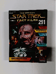 THE OFFICIALSTAR TREKFACT FILES　291