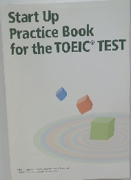 Start Up Practice Book for the TOEIC　TEST