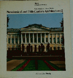 Neoclassical and 19th Century Architecture/2