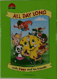 ALL DAY LONG with Zippy and his friends