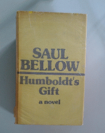 SAUL BELLOW Humboldt's Gift a novel