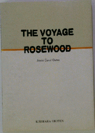 The Voyage To Rosewood