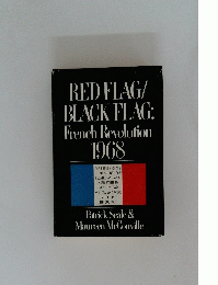 RED FLAG/ BLACK FLAG: French Revolution 1968年
