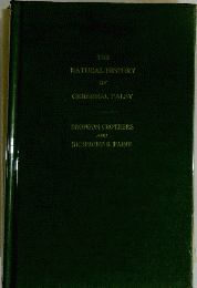 THE NATURAL HISTORY OF CEREBRAL PALSY