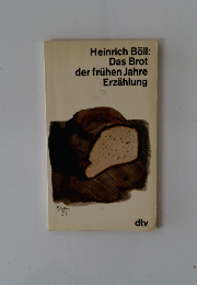 Heinrich Boll: Das Brot der fruhen Jahre Erzahlung