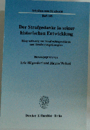 Der Strafgedanke in Seiner Historischen Entwicklung