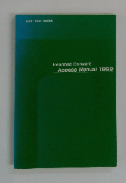Informed Consent Access Manual 1999