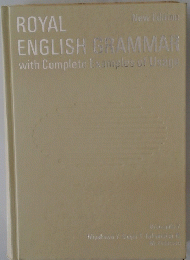 ROYAL ENGLISH GRAMMAR with Complete Examples of Usage