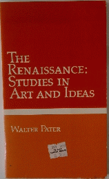 THE RENAISSANCE: STUDIES IN ART AND IDEAS 