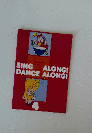 SING ALONG! DANCE ALONG!　4号