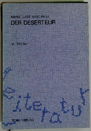MARIE LUISE KASCHNITZ DER DESERTEUR