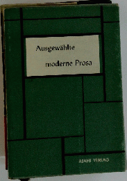 Ausgewahlte moderne Prosa