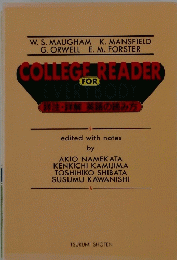 COLLEGE READER FOR　詳注・詳解 英語の読み方