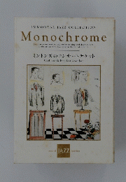 IMMORTAL JAZZ COLLECTION Monochrome　ミントンズのコンサートチケット