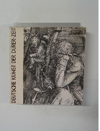 DEUTSCHE KUNST DER DURER-ZEIT