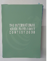 THE INTERNATIONAL AQUATIC PLANTS LAYOUT CONTEST 2008
