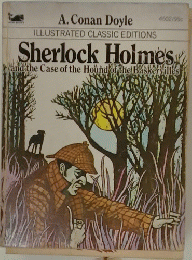 Sherlock Holmes. and the Case of the Hound of the Baskervilles
