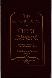 Second Coming of Christ: The Resurrection of the Christ Within You