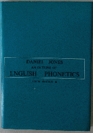 An Outline of English Phonetics　 NINTH EDITION