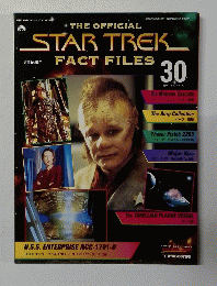 THE OFFICIAL　STAR TREK　FACT FILES　30
