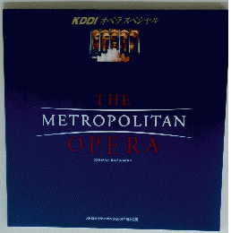 THE METROPOLITAN OPERA　2001年5-6月号
