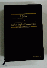 A Guide to Perfect English Pronunciation