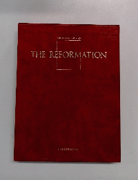 GREAT AGES OF MAN THE REFORMATION