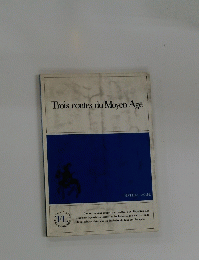 Trois contes du Moyen Age