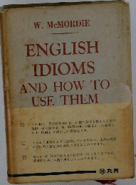 English Idioms and How to Use Them