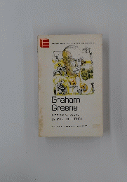 Graham Greene A CRITICAL ESSAY 