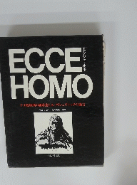 ECCE HOMO