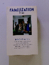 FAMILIZATION