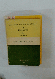 A SHORT SOCIAL HISTORY OF ENGLAND